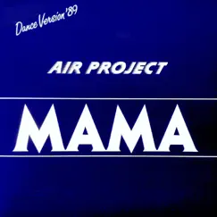 Mama - EP by AIR Project album reviews, ratings, credits