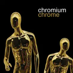 Chrome (Remastered) Song Lyrics