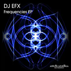 Frequencies EP by DJ EFX album reviews, ratings, credits
