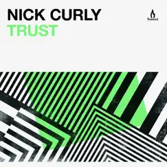 Trust - Single by Nick Curly album reviews, ratings, credits