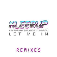 Let Me In (Sebastien Remix) Song Lyrics