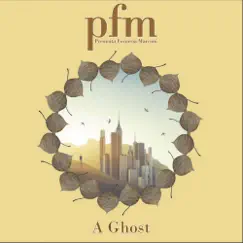A Ghost by PFM Premiata Forneria Marconi album reviews, ratings, credits