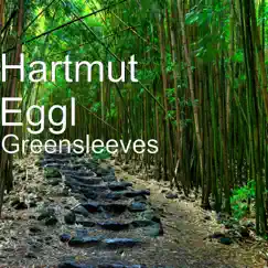 Greensleeves - Single by Hartmut Eggl album reviews, ratings, credits