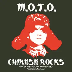 Chinese Rocks (Or a Fistful of Maobacks) [Recorded in Shanghai, China] by M.O.T.O. album reviews, ratings, credits