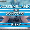 Risky (feat. Danna Gray) - Single album lyrics, reviews, download