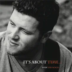 It's About Time - EP by Evan Van Roon album reviews, ratings, credits