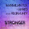 Stronger (feat. Regina Jhey) - Single album lyrics, reviews, download