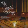 On Eagle's Wings album lyrics, reviews, download