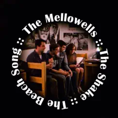 The Shake/The Beach Song 45 RPM - Single by The Mellowells album reviews, ratings, credits