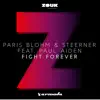 Fight Forever (feat. Paul Aiden) - Single album lyrics, reviews, download