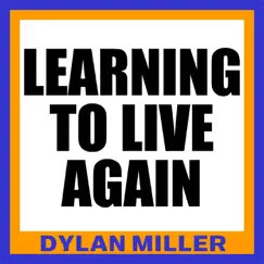 Learning to Live Again Song Lyrics