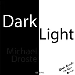 Darklight - Single by Rhonda Alexander, Bob Taylor & Michael Droste album reviews, ratings, credits