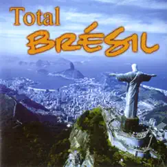 Total Brésil by Various Artists album reviews, ratings, credits