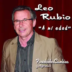 A Mi Edad by Leo Rubio album reviews, ratings, credits