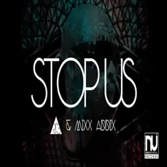 Stop Us (feat. Mixx Addix) - Single by RT3 album reviews, ratings, credits