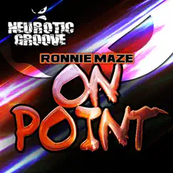 On Point - Single by Ronnie Maze album reviews, ratings, credits