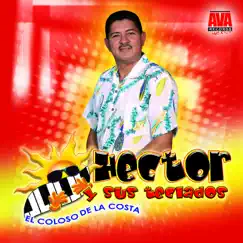 El Coloso de la Costa by Hector y Sus Teclados El Coloso De La Costa album reviews, ratings, credits