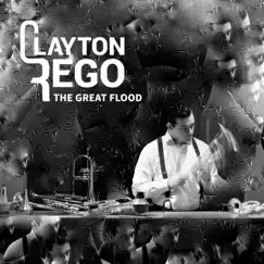 The Great Flood - EP by Clayton Rego album reviews, ratings, credits