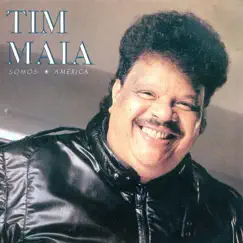 Somos América by Tim Maia album reviews, ratings, credits