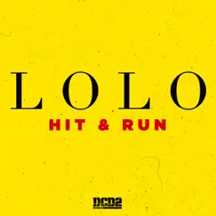 Hit and Run - Single by LOLO album reviews, ratings, credits