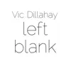 Left Blank album lyrics, reviews, download