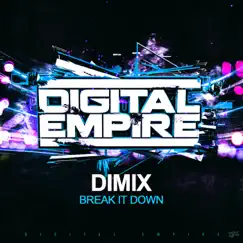 Break It Down - Single by Dimix album reviews, ratings, credits