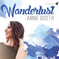 Wanderlust by Annie Booth album reviews, ratings, credits