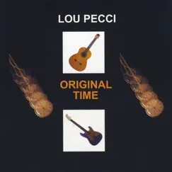 Original Time by Lou Pecci album reviews, ratings, credits