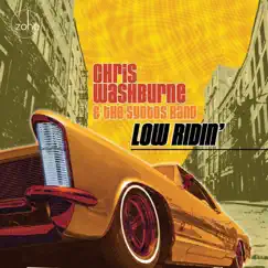 Low Ridin' by Chris Washburne & The Syotos Band album reviews, ratings, credits