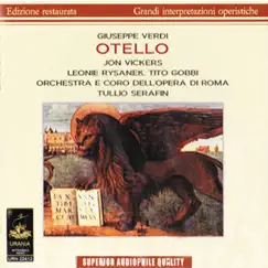 Verdi: Otello by Kon Vickers, Leonie Rysanek, Tito Gobbi, Orchestra dell'opera di Roma, Coro Dell'Opera Di Roma & Tullio Serafin album reviews, ratings, credits