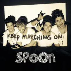 Keep Marching On - Single by Spoon album reviews, ratings, credits
