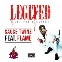 2 Legited 2 Quited - Single by Sauce Twinz album reviews, ratings, credits