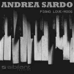 Piano Love / Moog - Single by Andrea Sardo album reviews, ratings, credits
