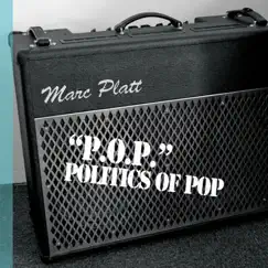 Politics of P.O.P. by Marc Platt album reviews, ratings, credits