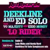 Lo Rider (feat. Yo Majesty & Kidd Money) - EP album lyrics, reviews, download