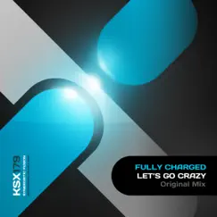 Let's Go Crazy - Single by Fully Charged album reviews, ratings, credits