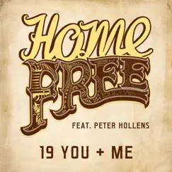 19 You + Me (feat. Peter Hollens) Song Lyrics