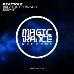 Breathe Eternally / Errant (Remix Edition) - Single by Beatsole album reviews, ratings, credits
