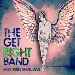 Bass Treble Angel Devil by The Get Right Band album reviews, ratings, credits