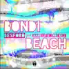 Bondi Beach (feat. Manu LJ & Troy Bell) - Single album lyrics, reviews, download