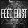 Feet First (feat. Acapella) - Single album lyrics, reviews, download