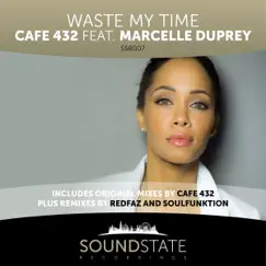 Waste My Time (Radio Edit) [feat. Marcelle Duprey] Song Lyrics