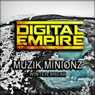 Download Winter Break Muzik Minionz MP3