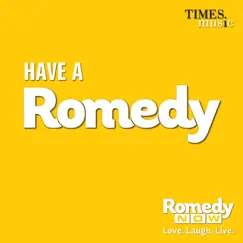 Have a Romedy (From 
