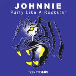 Party Like a Rockstar - Single by Johnnie album reviews, ratings, credits