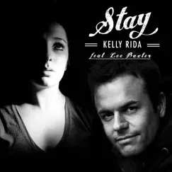 Stay (feat. Lee Baxter) - Single by Kelly Rida album reviews, ratings, credits
