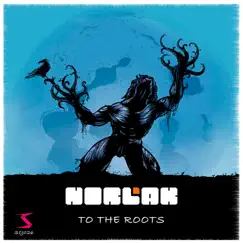 To the Roots Song Lyrics