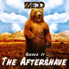 The Aftershave (Remixes) - EP by Zedd album reviews, ratings, credits