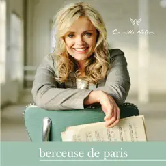 Berceuse de Paris - Single by Camille Nelson album reviews, ratings, credits