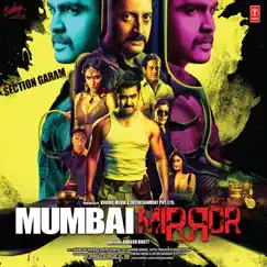 Mumbai Mirror (Original Motion Picture Soundtrack) - EP by Amjad-Nadeem & Anand Raj Anand album reviews, ratings, credits